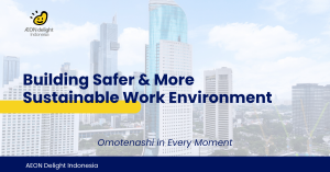 Building Safer & More Sustainable Work Environment
