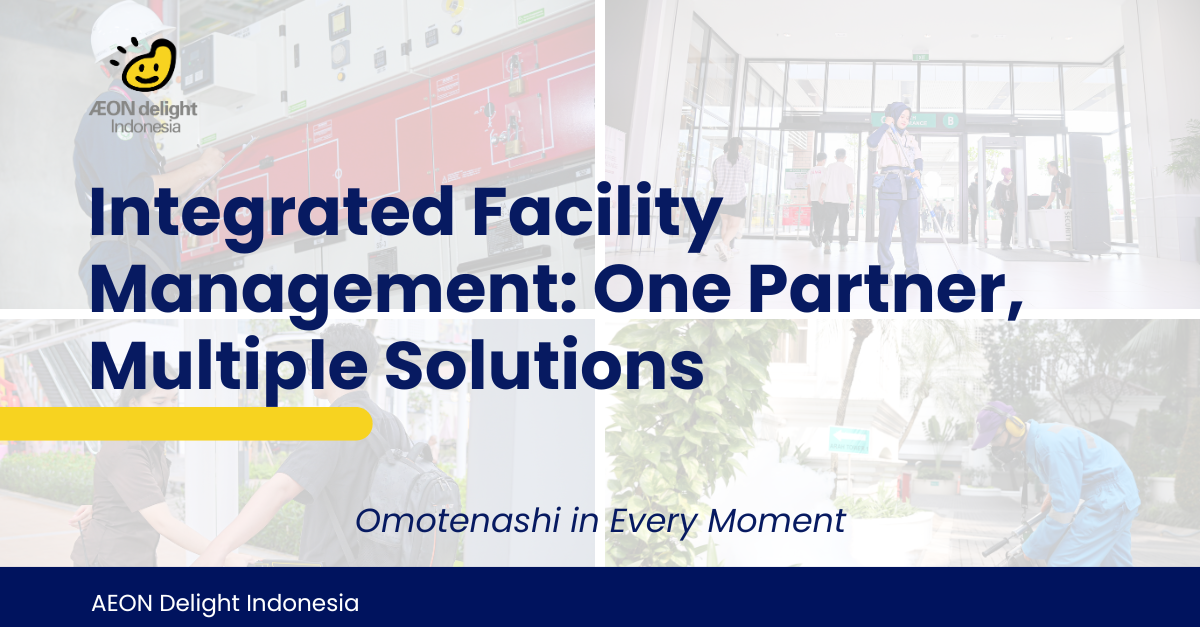 Integrated Facility Management: One Partner, Total Control