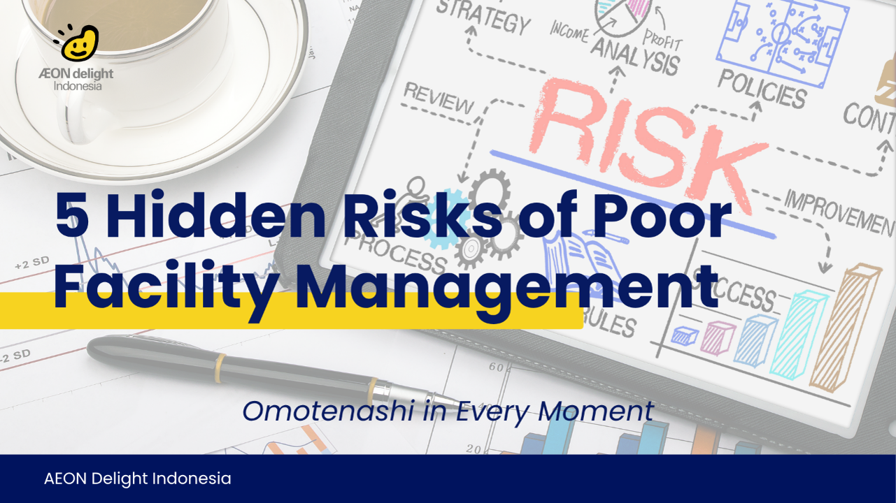 5 Hidden Risks of Poor Facility Management