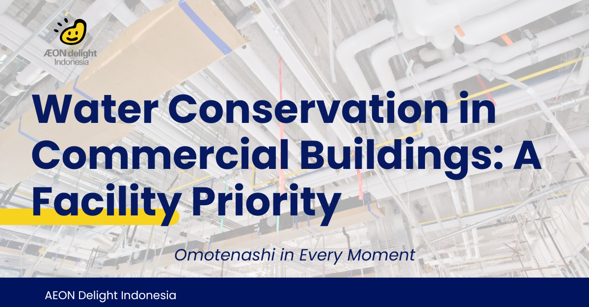 Water Conservation in Commercial Buildings: A Facility Priority