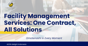 Facility Management Services: One Contract, All Solutions 